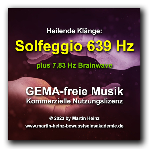Solfeggio-Frequenz 639 Hz Meditationsmusik Nutzungslizenz